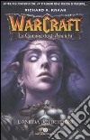 L'anima dei demoni. La guerra degli antichi. Warcraft (2) libro