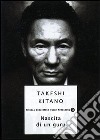 Nascita di un guru libro di Kitano Takeshi