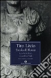 Storia di Roma. Libri XXXIX-XL. Testo latino a fronte libro