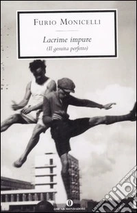 Lacrime impure (Il gesuita perfetto) libro