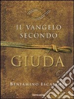 Il vangelo secondo Giuda libro