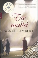 Tre madri libro