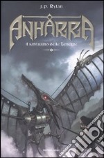 Il santuario delle tenebre. Anharra (2) libro