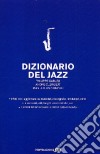 Dizionario del jazz libro