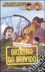 Giostra da brivido. Hardy Boys libro