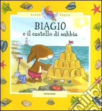 Biagio e il castello di sabbia libro