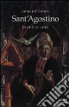 Sant'Agostino. Storia di un uomo libro