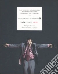 Internationoir. Il meglio del noir internazionale a fumetti libro