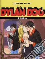 Dylan Dog. Phobia libro