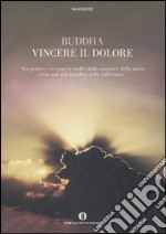 Vincere il dolore libro