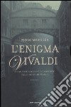 L'enigma Vivaldi libro