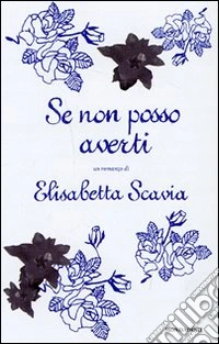 Se non posso averti libro