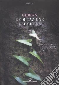 L'educazione del cuore libro