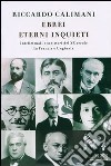 Ebrei eterni inquieti. Intellettuali e scrittori del ventesimo secolo in Francia e Ungheria libro