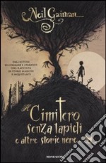 Il cimitero senza lapidi e altre storie nere libro