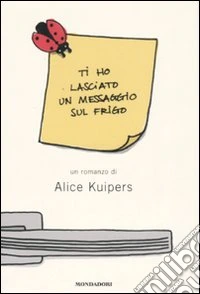 Ti ho lasciato un messaggio sul frigo libro