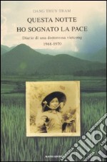 Questa notte ho sognato la pace libro