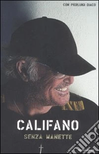 Senza manette libro