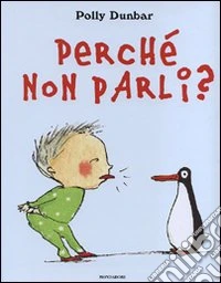 Perché non parli? libro