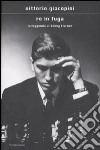 Re in fuga. La leggenda di Bobby Fischer libro