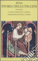 Storia degli inglesi. Testo latino a fronte. Vol. 1: Libri I-II libro