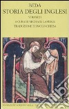 Storia degli inglesi. Testo latino a fronte. Vol. 1: Libri I-II libro di Beda il venerabile Lapidge M. (cur.)