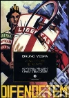 Vincitori e vinti. Le stagioni dell'odio dalle leggi razziali a Prodi e Berlusconi libro