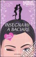 Insegnami a baciare libro