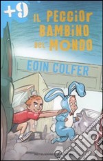 Il peggior bambino del mondo libro