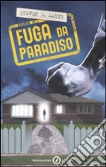 Fuga da Paradiso libro