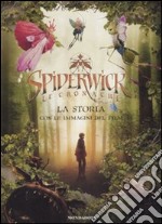 Spiderwick. Le cronache. La storia con le immagini del film libro