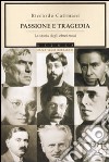 Passione e tragedia. La storia degli ebrei russi libro