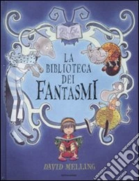 La biblioteca dei fantasmi libro