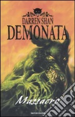 Massacro. Demonata. Vol. 3 libro