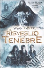 Il risveglio delle tenebre: Sopra il mare sotto la terra-Uno spicchio di tenebra-Stregaverde-Il re grigio-L'albero d'argento libro