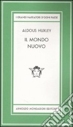 Il mondo nuovo. Ediz. limitata libro