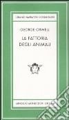 La fattoria degli animali. Ediz. limitata libro