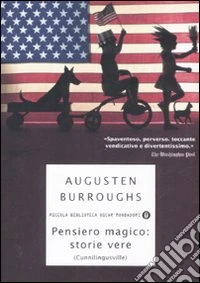 Pensiero magico: storie vere. (Cunnilingusville) libro