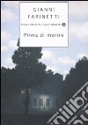 Prima di morire libro