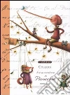 Le avventure di Pinocchio. Ediz. illustrata libro di Collodi Carlo