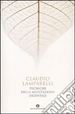 Tecniche della meditazione orientale libro