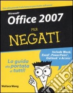 Microsoft Office 2007 per negati libro