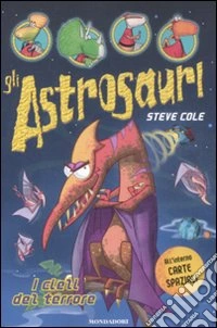I Cieli del terrore. Gli astrosauri. Vol. 5