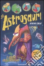 I Cieli del terrore. Gli astrosauri. Vol. 5 libro