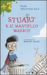 Stuart e il mantello magico libro