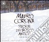 Storie del bosco antico. Audiolibro. CD Audio. Con libro libro