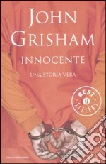 Innocente. Una storia vera libro