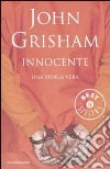 Innocente. Una storia vera libro