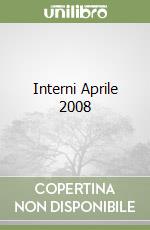 Interni Aprile 2008