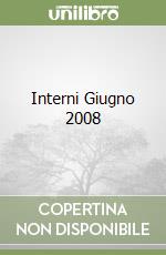Interni Giugno 2008